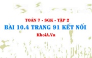Bài 10.4 trang 91 Toán 7 Kết nối tri thức Tập 2